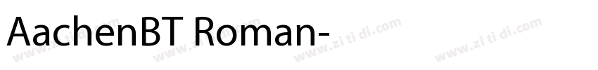 AachenBT Roman字体转换
